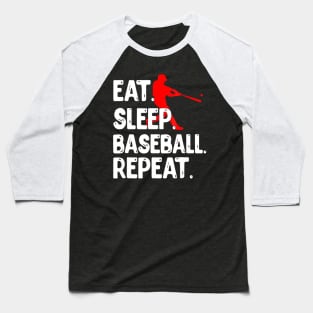 Eat Sleep Baseball Repeat Baseball T-Shirt